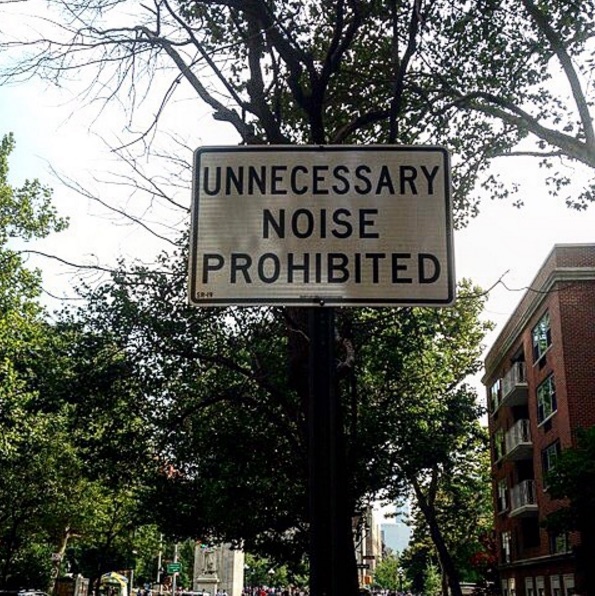 Unnecessary Noise Prohibited